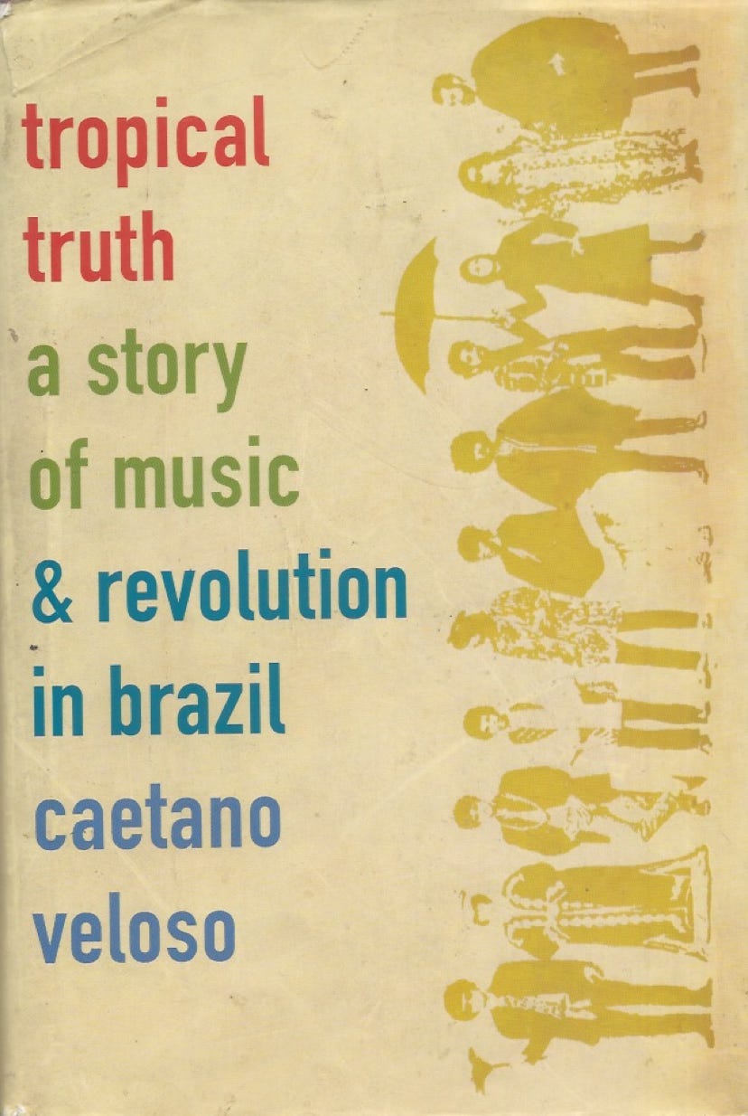 Tropical Truth, Caetano Veloso