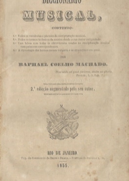 Rafael Coelho Machado. Diccionario Musical. Ed. 1855